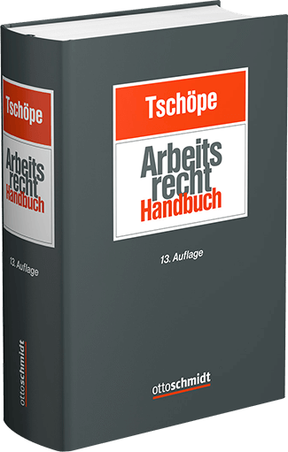 Tschöpe Arbeitsrecht Handbuch in 13. Auflage 2023