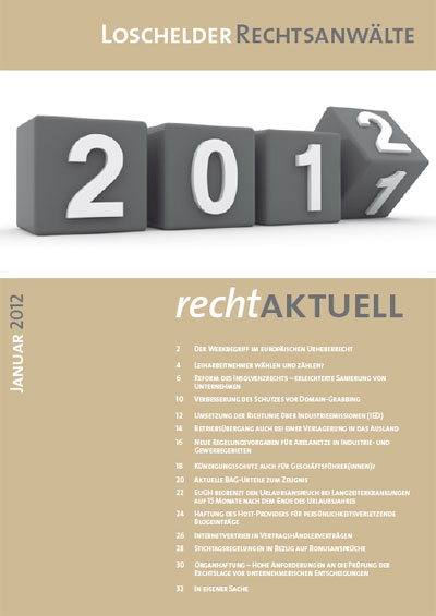 Loschelder Rechtsanwälte - RechtAktuell Ausgabe 01.2012